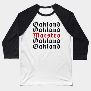 Oakland Maestro Baseball T-Shirt